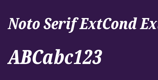 Noto Serif ExtCond ExtBd