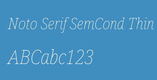 Noto Serif SemCond Thin