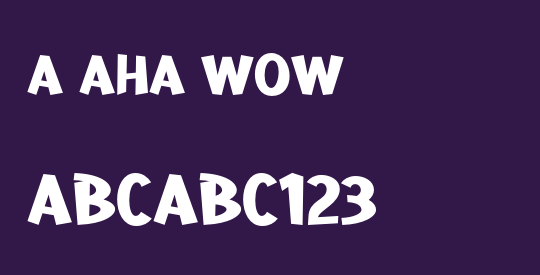 a Aha Wow