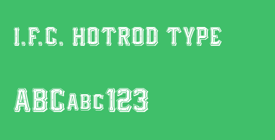 I.F.C. HOTROD TYPE