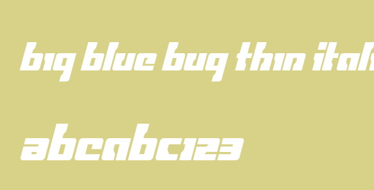 Big Blue Bug Thin Italic
