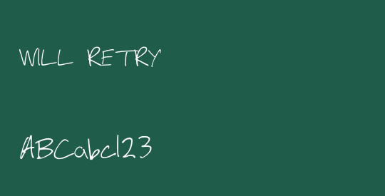 WILL RETRY
