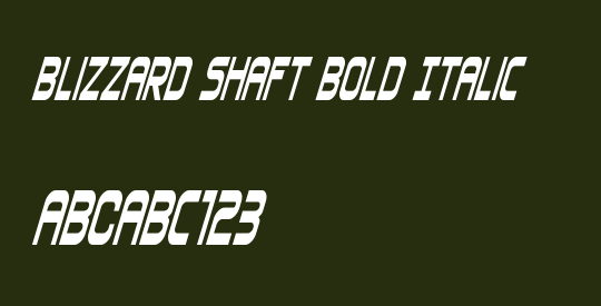 Blizzard Shaft Bold Italic