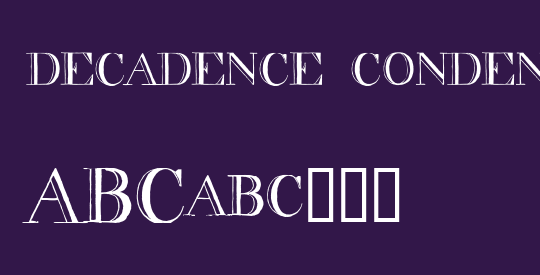 decadence condensed