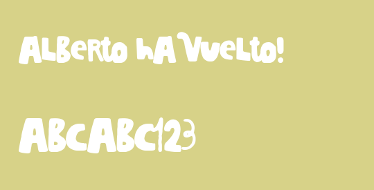 Alberto ha Vuelto!