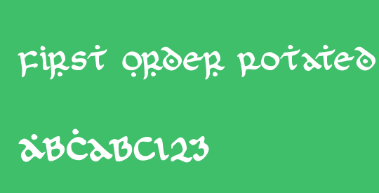 First Order Rotated