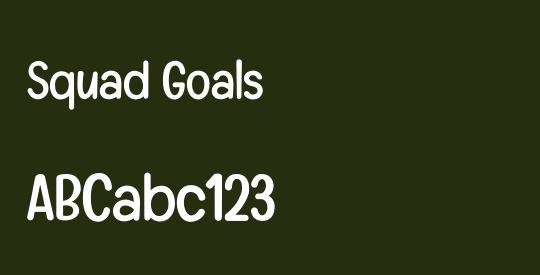 Squad Goals