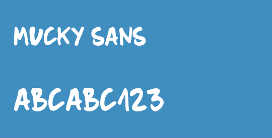 Mucky Sans