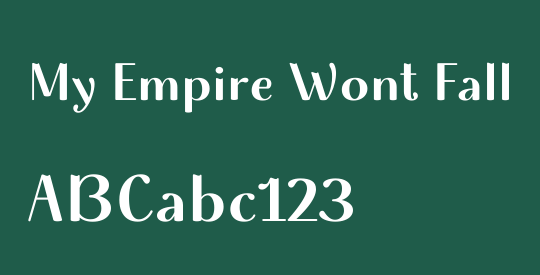 My Empire Wont Fall