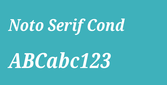 Noto Serif Cond