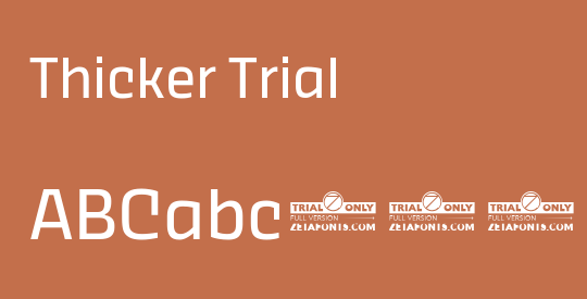 Thicker Trial