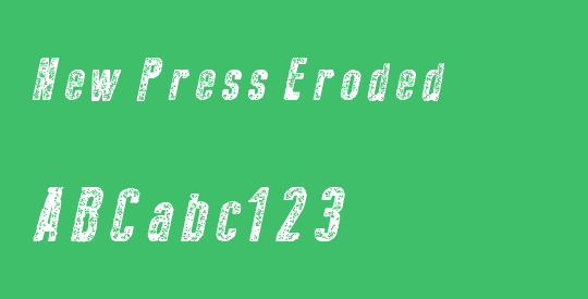 New Press Eroded