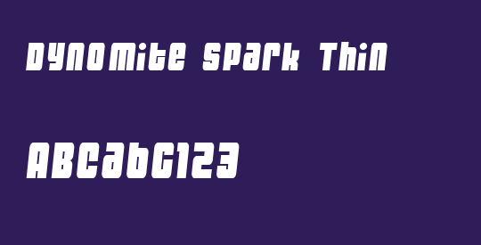 Dynomite Spark Thin