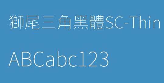 獅尾三角黑體SC-Thin