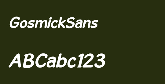 GosmickSans 