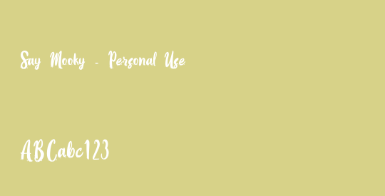 Say Mooky - Personal Use