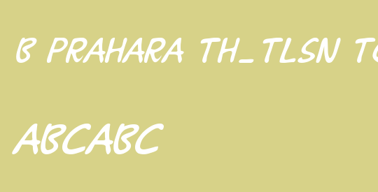 B Prahara TH_Tlsn Tgn