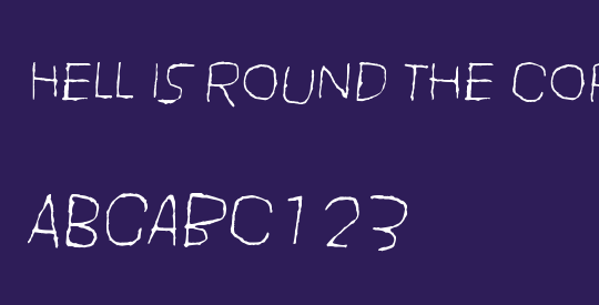 Hell is round the corner