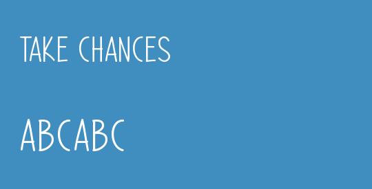 Take Chances