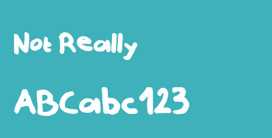 Not Really