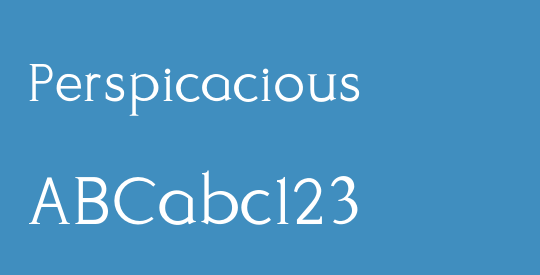 Perspicacious