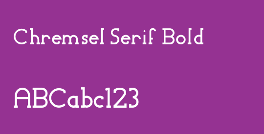 Chremsel Serif Bold