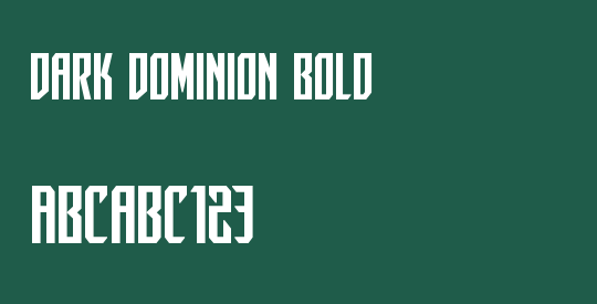 Dark Dominion Bold