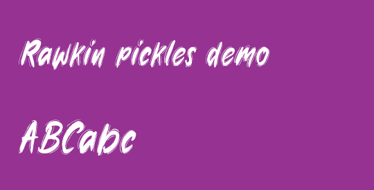Rawkin pickles demo
