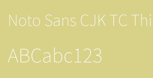 Noto Sans CJK TC Thin