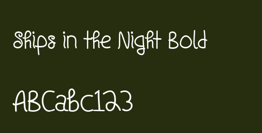 Ships in the Night Bold