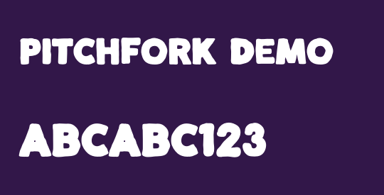 PITCHFORK Demo