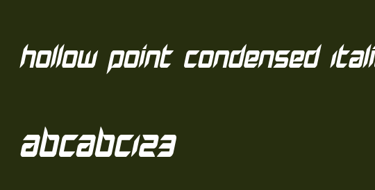 Hollow Point Condensed Italic