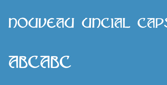 Nouveau Uncial Caps