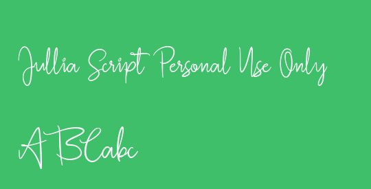 Jullia Script Personal Use Only