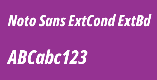 Noto Sans ExtCond ExtBd