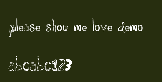 Please Show Me Love DEMO