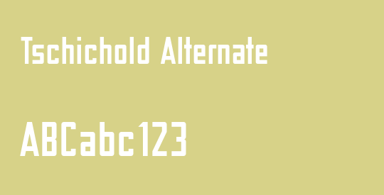 Tschichold Alternate