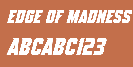 Edge Of Madness