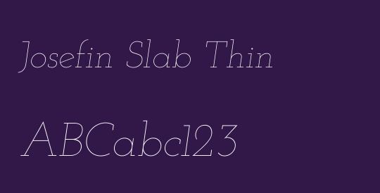 Josefin Slab Thin