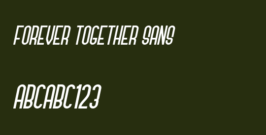Forever Together Sans