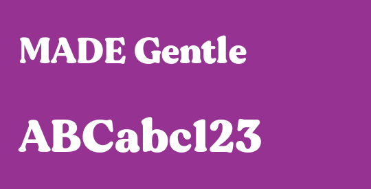 MADE Gentle