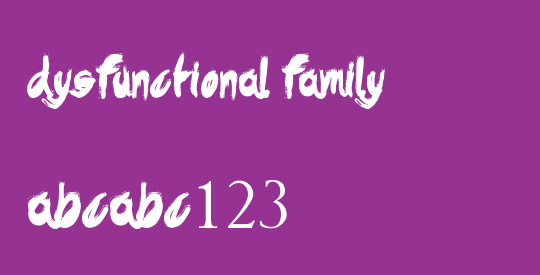 Dysfunctional Family