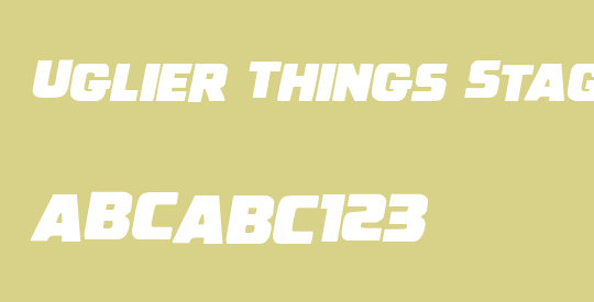 Uglier Things Staggered Italic