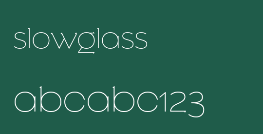 Slowglass