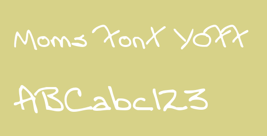 Moms Font YOFF