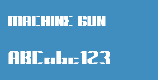 MACHINE GUN