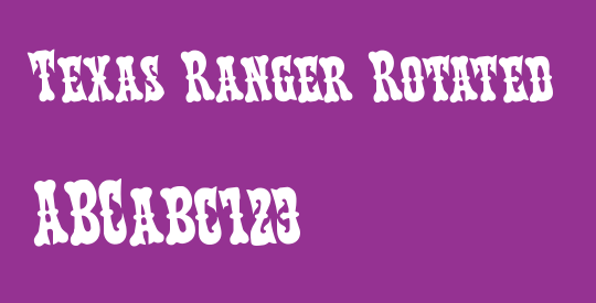 Texas Ranger Rotated