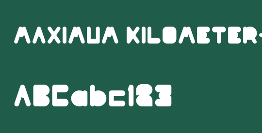 MAXIMUM KILOMETER-Filled