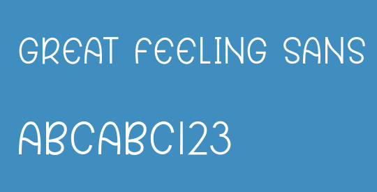 Great Feeling Sans