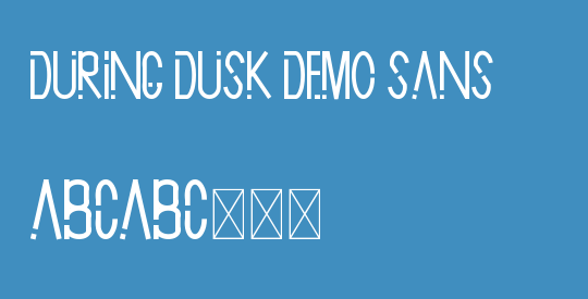 During Dusk Demo Sans